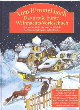  - Vom Himmel hoch – Das große bunte Weihnachts-Vorlesebuch: Die schönsten Geschichten, Gedichte und Lieder für Kinder im Kindergarten- und Erslesealter, null 2001 antikvár könyv