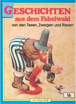  - Geschichten aus dem Fabelwald von den Tieren, Zwergen und Riesen, null 1993 antikvár könyv