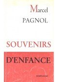 PAGNOL, MARCEL - Souvenirs d'enfance