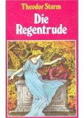 STORM, THEODORE - Die Regentrude