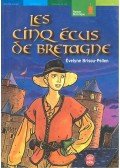 Pellen-Brisou Évelyne - Les cinq écus de Bretagne