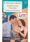 Winters, Rebecca - Undercover Fiancee