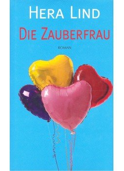 Lind, Hera - Die Zauberfrau Lind, Hera - Die Zauberfrau, null 1995 antikvár könyv
