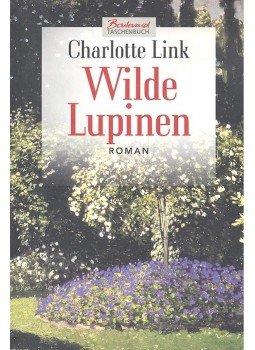 Link, Charlotte - Wilde Lupinen Link, Charlotte - Wilde Lupinen, null 1998 antikvár könyv