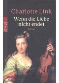 Link, Charlotte - Wenn die Liebe nicht endet