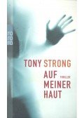 STRONG, TONY - Auf meiner Haut