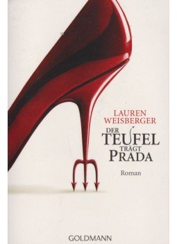 Lauren Weisberger - Der Teufel trägt Prada Lauren Weisberger - Der Teufel trägt Prada, 2006 antikvár könyv