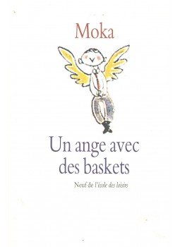 Moka - Un ange avec des baskets Moka - Un ange avec des baskets, null 1998 antikvár könyv