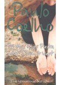 Paulo Coelho - By The River Piedra, I Sat Down and Wept