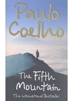 Paulo Coelho - The Fifth Mountain Paulo Coelho - The Fifth Mountain, null 2007 antikvár könyv