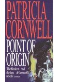 Patricia Cornwell - Point of Origin