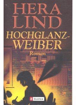 Lind, Hera - Hochglanzweiber Lind, Hera - Hochglanzweiber, null 2001 antikvár könyv