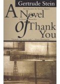 Stein, Gertrude - A Novel of Thank You