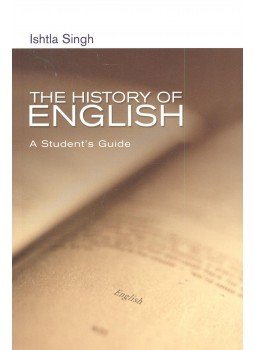 SINGH, ISHTLA - The History of English – A Student's Guide, null 2005 antikvár könyv