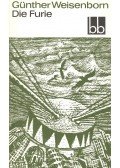 Weisenborn, Günther - Die Furie