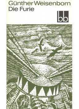 Weisenborn, Günther - Die Furie Weisenborn, Günther - Die Furie, 1977 antikvár könyv