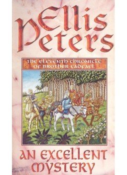 Peters, Ellis - An Excellent Mystery, null 2005 antikvár könyv