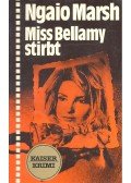 Marsh, Ngaio - Miss Bellamy stirbt