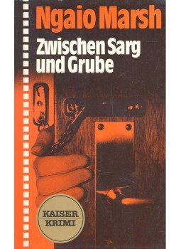 Marsh, Ngaio - Zwischen Sarg und Grube Marsh, Ngaio - Zwischen Sarg und Grube, null 0 antikvár könyv