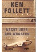 Ken Follett - Nacht über den Wasser