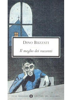 Buzzati, Dino - Il meglio dei racconti Buzzati, Dino - Il meglio dei racconti, null 2001 antikvár könyv