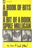 Milligan, Spike - A Book of Bits or a Bit of a Book
