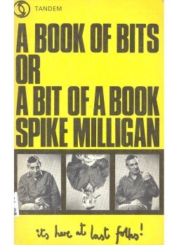 Milligan, Spike - A Book of Bits or a Bit of a Book Milligan, Spike - A Book of Bits or a Bit of a Book, null 1971 antikvár könyv