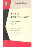 Shaw, George Bernard - Plays Unpleasant – Widower's Houses, The Philanderer, Mrs Warren's Profession