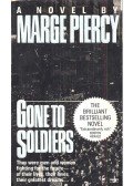 PIERCY, MARGE - Gone to Soldiers