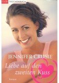 Crusie, Jennifer - Liebe auf den zweiten Kuss
