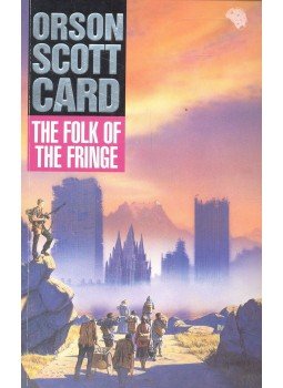 Orson Scott Card - The Folk of the Fringe Orson Scott Card - The Folk of the Fringe, null 1990 antikvár könyv