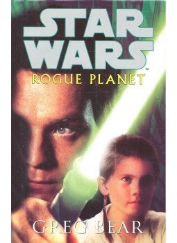 Bear, Greg - Star Wars – Rogue Planet Bear, Greg - Star Wars – Rogue Planet, null 2000 antikvár könyv