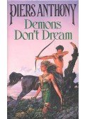 Piers Anthony - Demons Don't dream