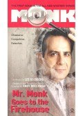 Goldberg, Lee - Monk – Mr. Monk Goes to the Firehouse