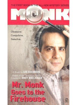 Goldberg, Lee - Monk – Mr. Monk Goes to the Firehouse Goldberg, Lee - Monk – Mr. Monk Goes to the Firehouse, null 2006 antikvár könyv