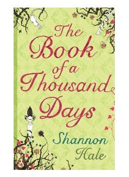 Shannon Hale - The Book of a Thousand Days Shannon Hale - The Book of a Thousand Days, null 2008 antikvár könyv