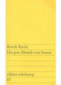 Brecht, Bertolt - Der gute Mensch von Sezuan