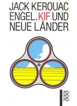 Jack KEROUAC - Engel, Kif und neue Länder Jack KEROUAC - Engel, Kif und neue Länder, null 1994 antikvár könyv