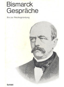 ANDREAS, WILLY (edt) - Bismarck Gespräche I – Bis zur Reichsgründung ANDREAS, WILLY (edt) - Bismarck Gespräche I – Bis zur Reichsgründung, null 0 antikvár könyv