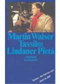 Walser, Martin - Tassilo: Lindauer Pieta