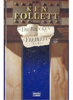 Ken Follett - Die Brücken der Freiheit Ken Follett - Die Brücken der Freiheit, null 1990 antikvár könyv