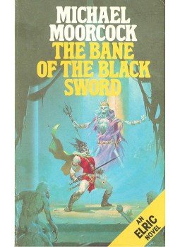Moorcock, Michael - The Bane of the Black Sword Moorcock, Michael - The Bane of the Black Sword, null 1984 antikvár könyv