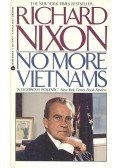 NIXON, RICHARD - No More Vietnams