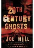 Joe HILL - 20th Century Ghost
