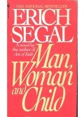 Segal, Erich - Man, Woman and Child
