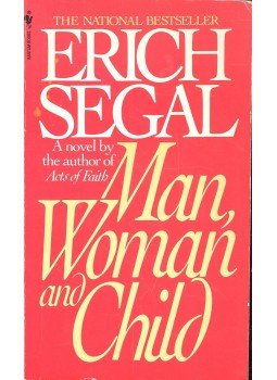 Segal, Erich - Man, Woman and Child Segal, Erich - Man, Woman and Child, null 1993 antikvár könyv