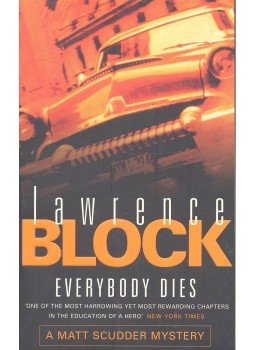 Lawrence Block - Everybody Dies Lawrence Block - Everybody Dies, null 1999 antikvár könyv