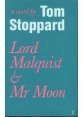 Stoppard, Tom - Lord Malquist and Mr Moon