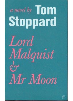 Stoppard, Tom - Lord Malquist and Mr Moon Stoppard, Tom - Lord Malquist and Mr Moon, London 2008 antikvár könyv