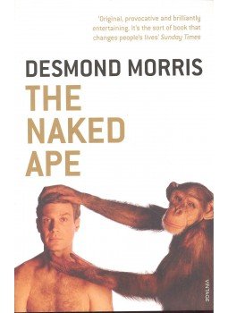 Desmond Morris - The Naked Ape -  A Zoologist's Study of the Human Animal, null 2007 antikvár könyv